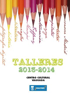 Cursos y Talleres del Centro Cultural La Vaguada 2013-2014