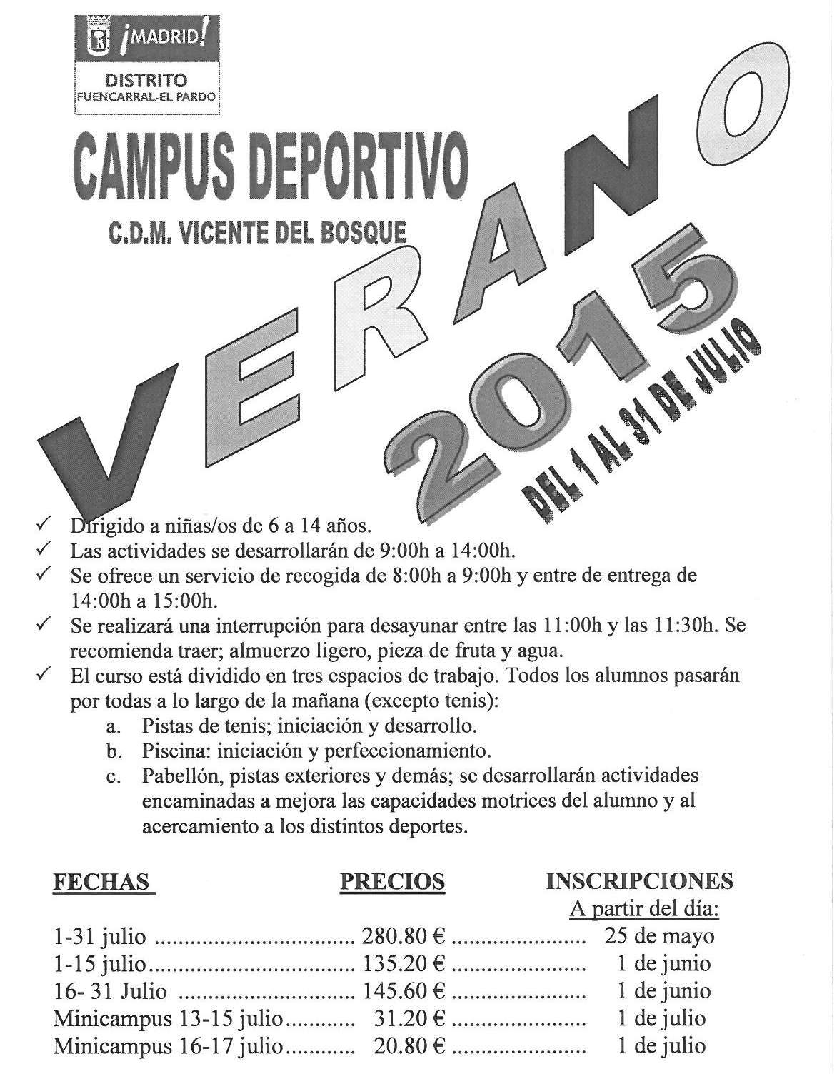 Campus de Verano en Polideportivo Vicente del Bosque - Barrio del Pilar
